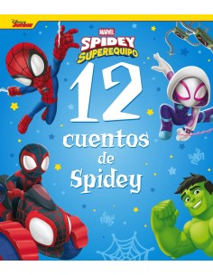 Spidey y su superequipo 12 cuentos de Spidey