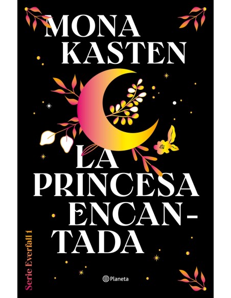 La princesa encantada Serie Everfall 1 La princesa encantada Serie Everfall 1