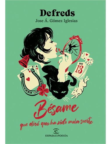 Besame que dire que ha sido mala suerte