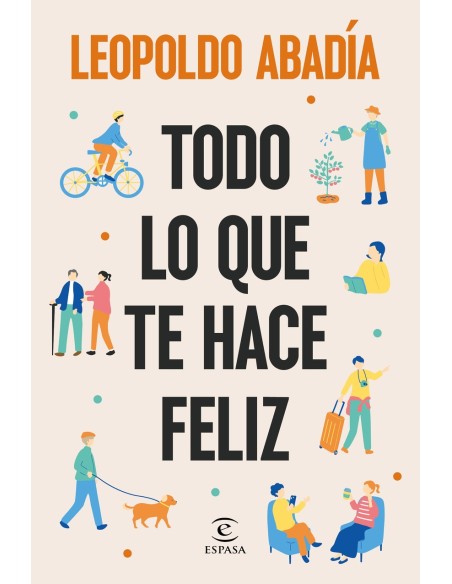 Todo lo que te hace feliz