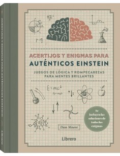 ACERTIJOS Y ENIGMAS PARA AUTENTICOS EINSTEIN