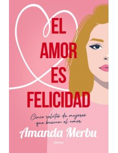 El amor es felicidad