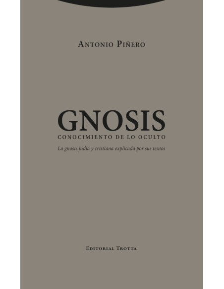 Gnosis Conocimiento de lo oculto