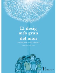 El desig mes gran del mon