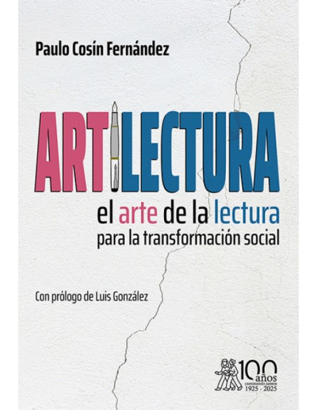 ARTiLECTURA El arte de la lectura para la transformacion social