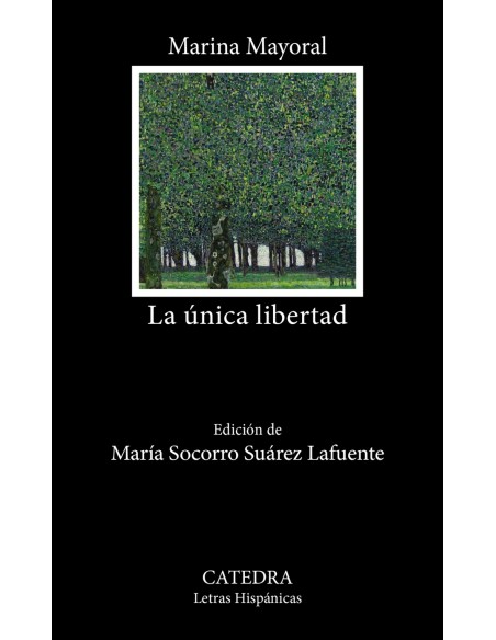 La unica libertad