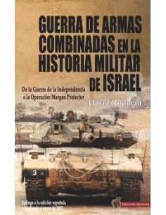 GUERRA DE ARMAS COMBINADAS EN LA HISTORIA MILITAR DE ISRAEL