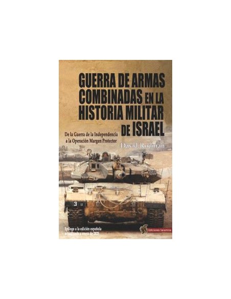 GUERRA DE ARMAS COMBINADAS EN LA HISTORIA MILITAR DE ISRAEL