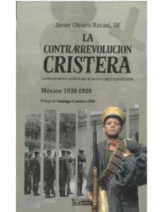 La Contrarrevolucion cristera