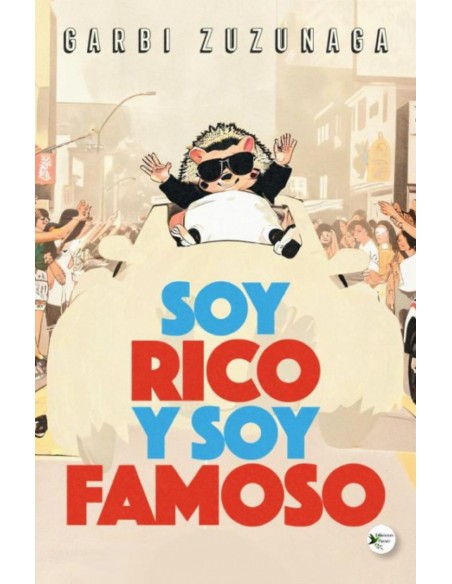 Soy rico y soy famoso