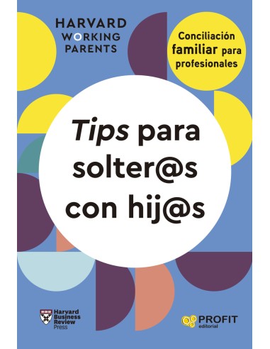 Tips para solters con hijs