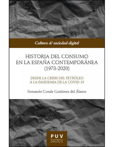 Historia del consumo en la Espana contemporanea 1973 2020