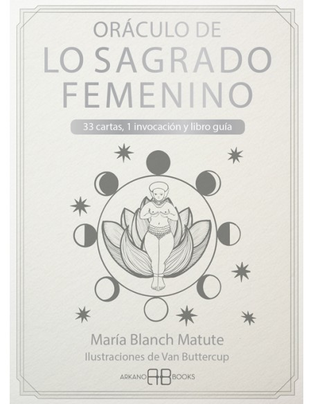ORACULO DE LO SAGRADO FEMENINO ORACULO DE LO SAGRADO FEMENINO