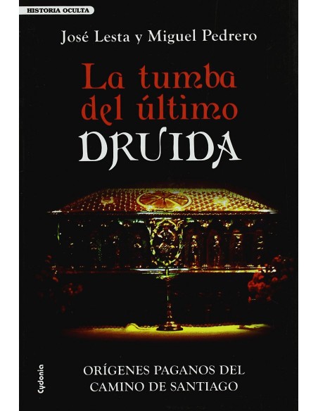 La tumba del ultimo druida