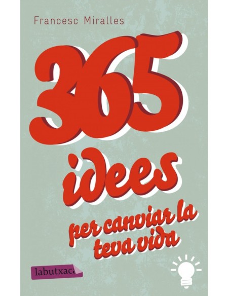 365 Idees per canviar la teva vida