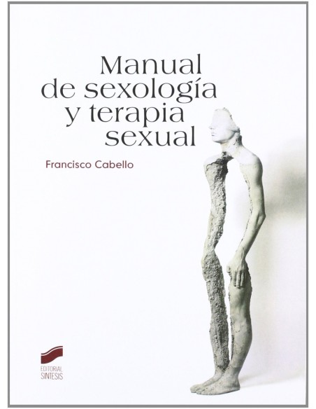 Manual de sexologia y terapia sexual