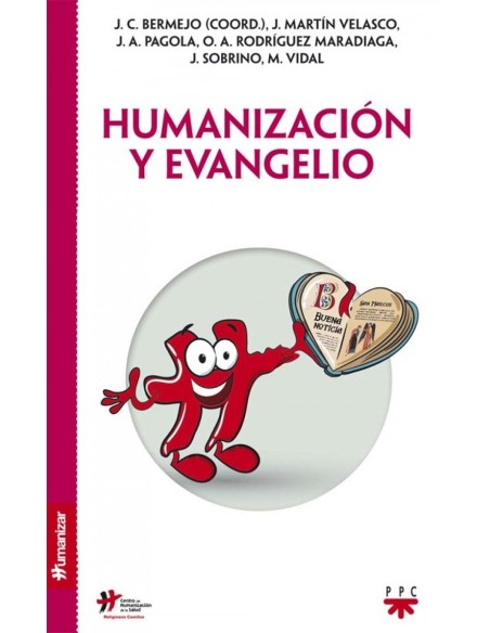 Humanizacion y evangelio