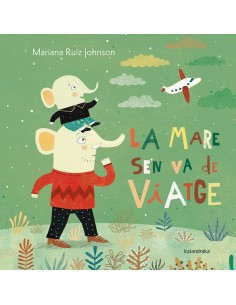 La mare sen va de viatge