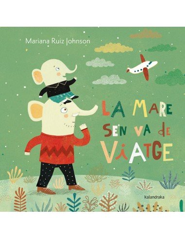 La mare sen va de viatge