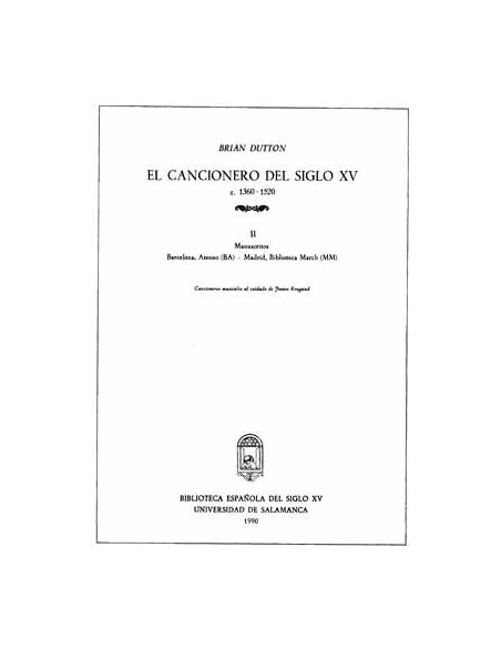 El Cancionero del Siglo XV c1360 1520 Volumen II