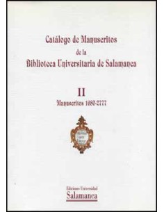 II Catalogo de manuscritos de la Biblioteca Universitaria de Salamanca