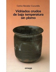 VIDRIADOS CRUDOS DE BAJA TEMPERATURA