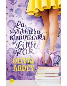 LA ASOMBROSA BIBLIOTECARIA DE LITTLE ROCK