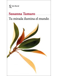 Tu mirada ilumina el mundo