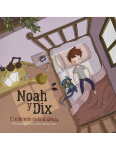 Noah i Dix el misterio de la dislexia
