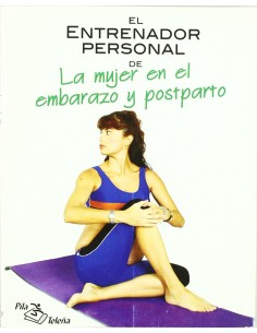 El entrenador personal de la mujer en el embarazo y postparto