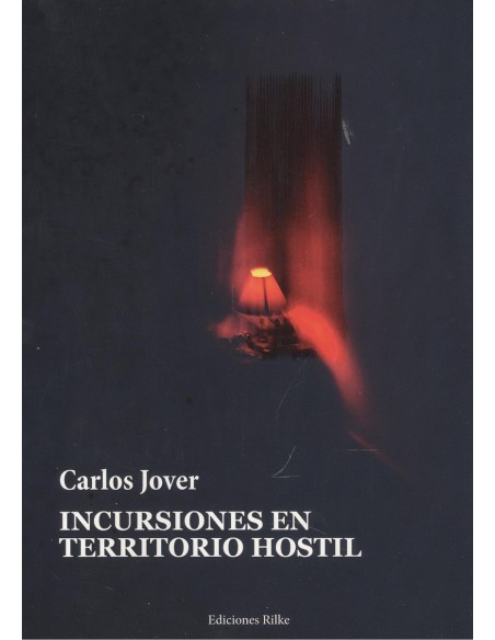 INCURSIONES EN TERRITORIO HOSTIL