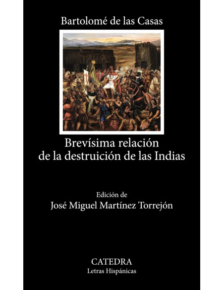 Brevisima relacion de la destruicion de las Indias