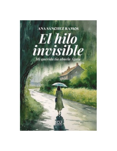 El hilo invisible Mi querida tia abuela Agata
