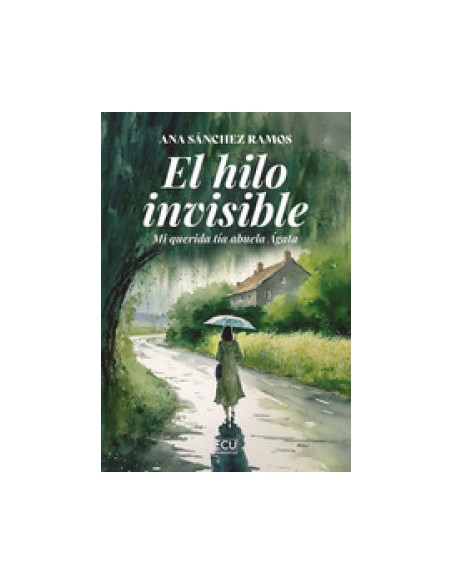 El hilo invisible Mi querida tia abuela Agata