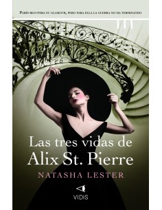 Las tres vidas de Alix St Pierre