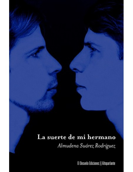 La suerte de mi hermano