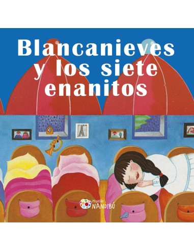 Blancanieves y los siete enanitos