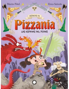 ESPADAS DEL PODER LAS CRONICAS DE PIZZANIA 2