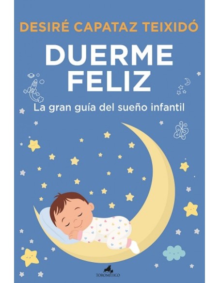 DUERME FELIZ