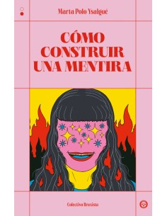 Como construir una mentira