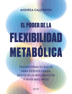 El poder de la flexibilidad metabolica