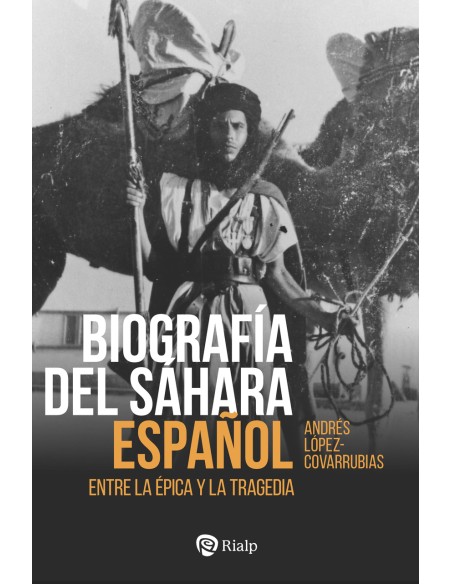 Biografia del Sahara Espanol Biografia del Sahara Espanol