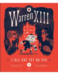 Warren XIII i l Ull que Tot ho Veu