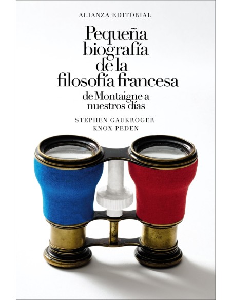 Pequena biografia de la filosofia francesa de Montaigne a nuestros dias