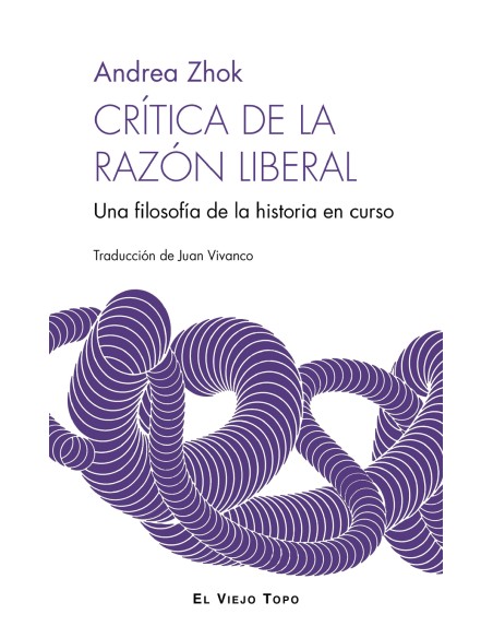 Critica de la razon liberal
