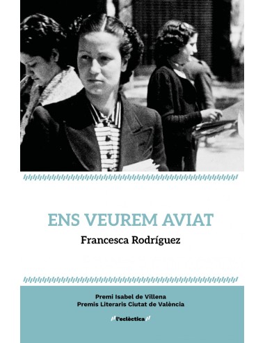 Ens veurem aviat