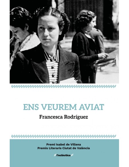 Ens veurem aviat Ens veurem aviat