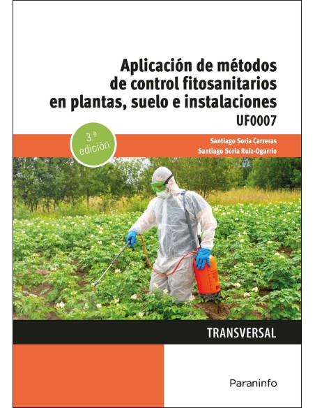 Aplicacion de metodos de control fitosanitarios en plantas suelo e instalaciones