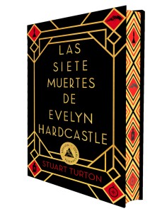 Las siete muertes de Evelyn Hardcastle Ed especial limitada en tapa dura con cantos pintados