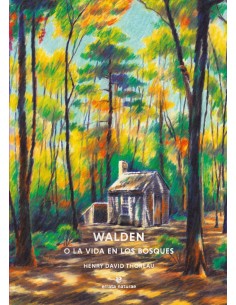 Walden o la vida en los bosques